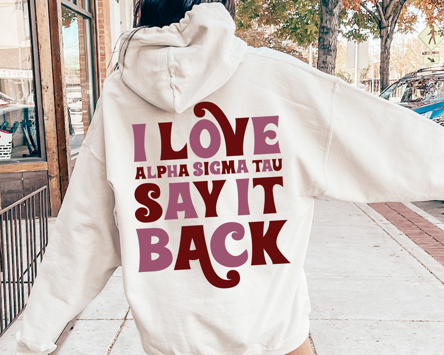 Alpha Sigma Tau Say it Back Sorority Hoodie _ 33379g