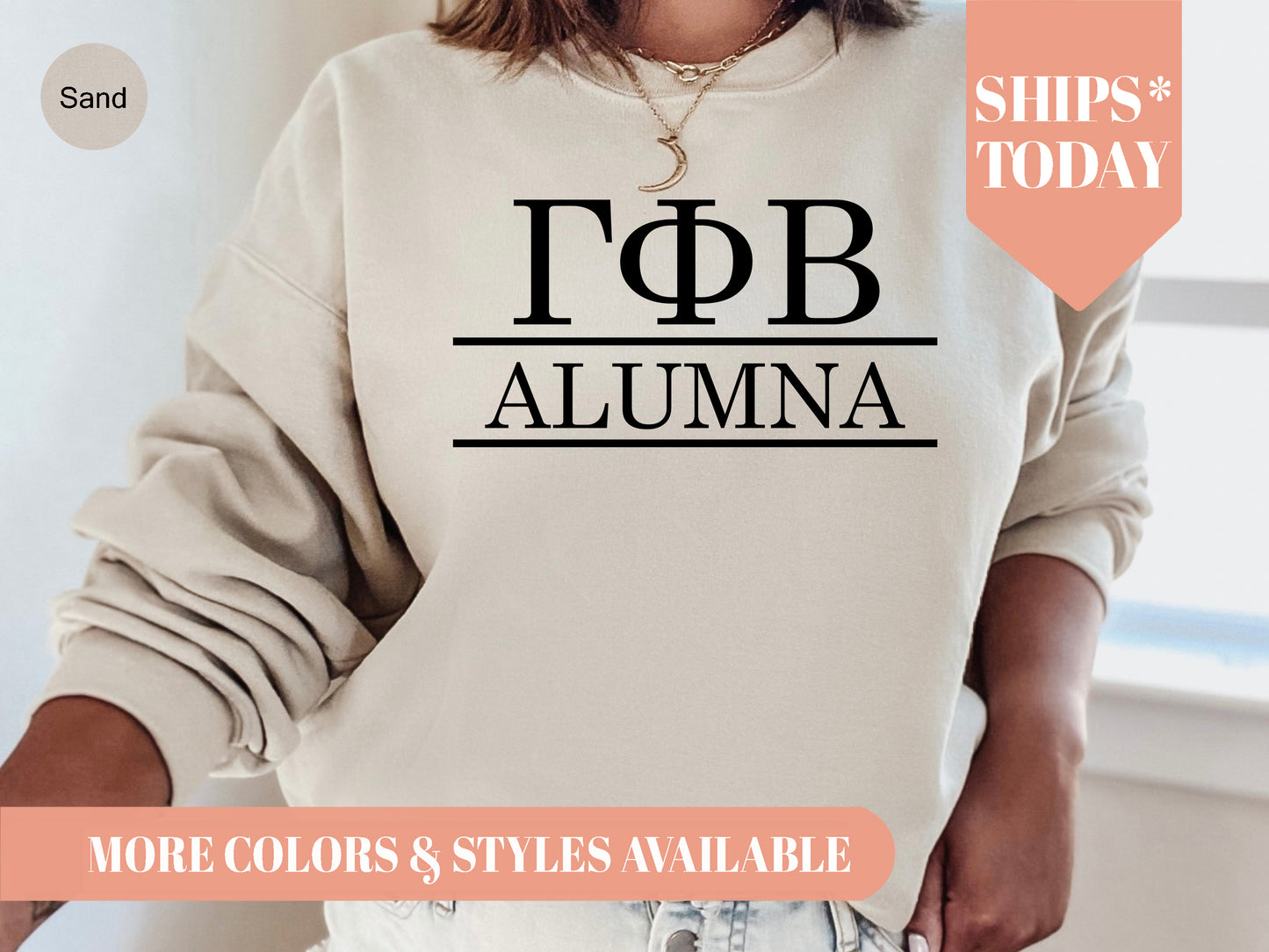 Gamma Phi Beta Just Turned Alumna Sorority Sweatshirt _ 30748g