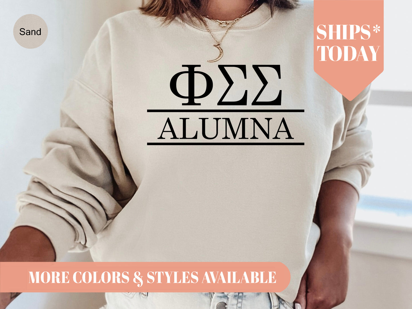 Phi Sigma Sigma Just Turned Alumna Sorority Sweatshirt _ 30753g