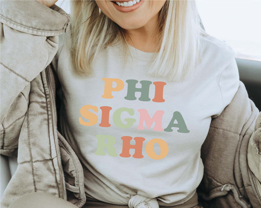 Phi Sigma Rho Bright and Colorful Sorority T-shirt _ 3477g