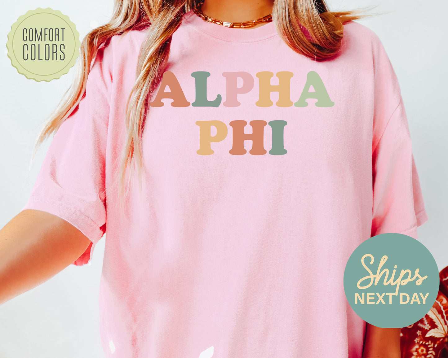 Alpha Phi Bright and Proud Comfort Colors Sorority T-shirt _ 419g