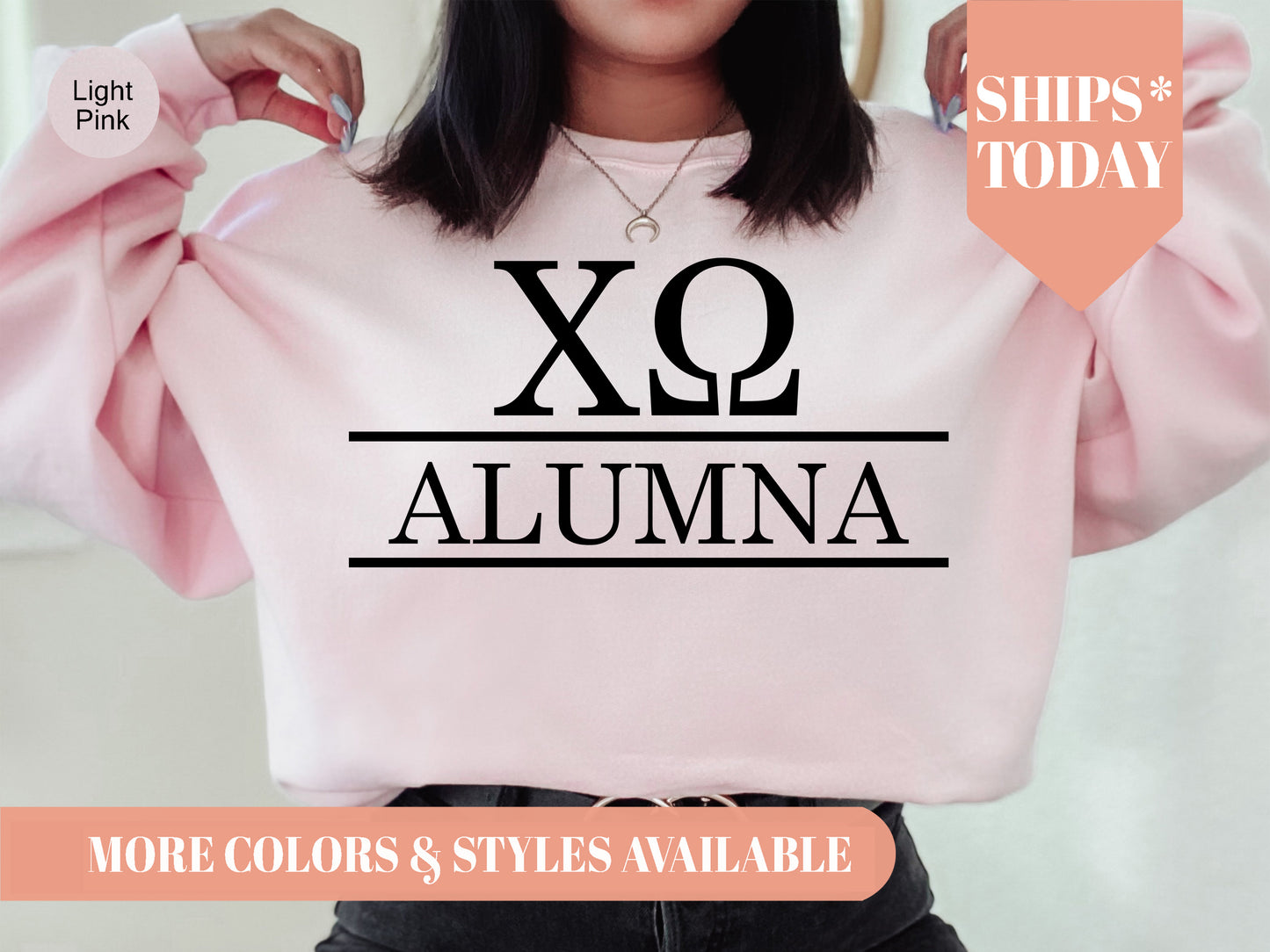 Chi Omega Just Turned Alumna Sorority Sweatshirt _ 30743g