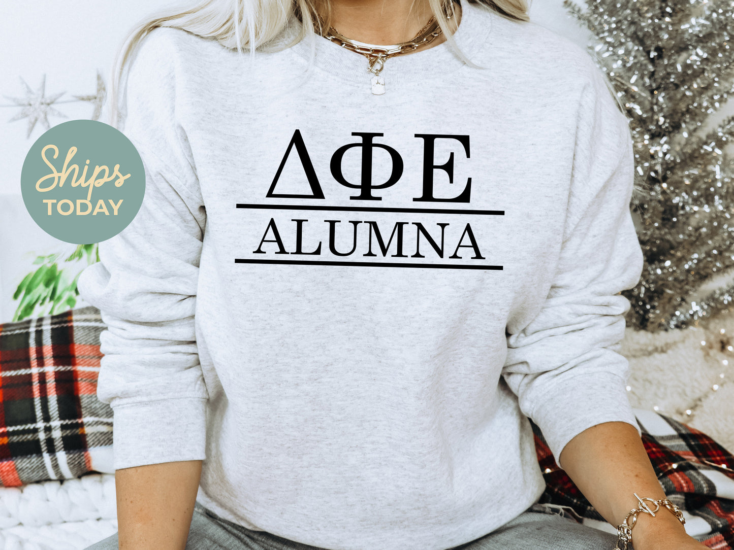 Delta Phi Epsilon Just Turned Alumna Sorority Sweatshirt _ 30746g