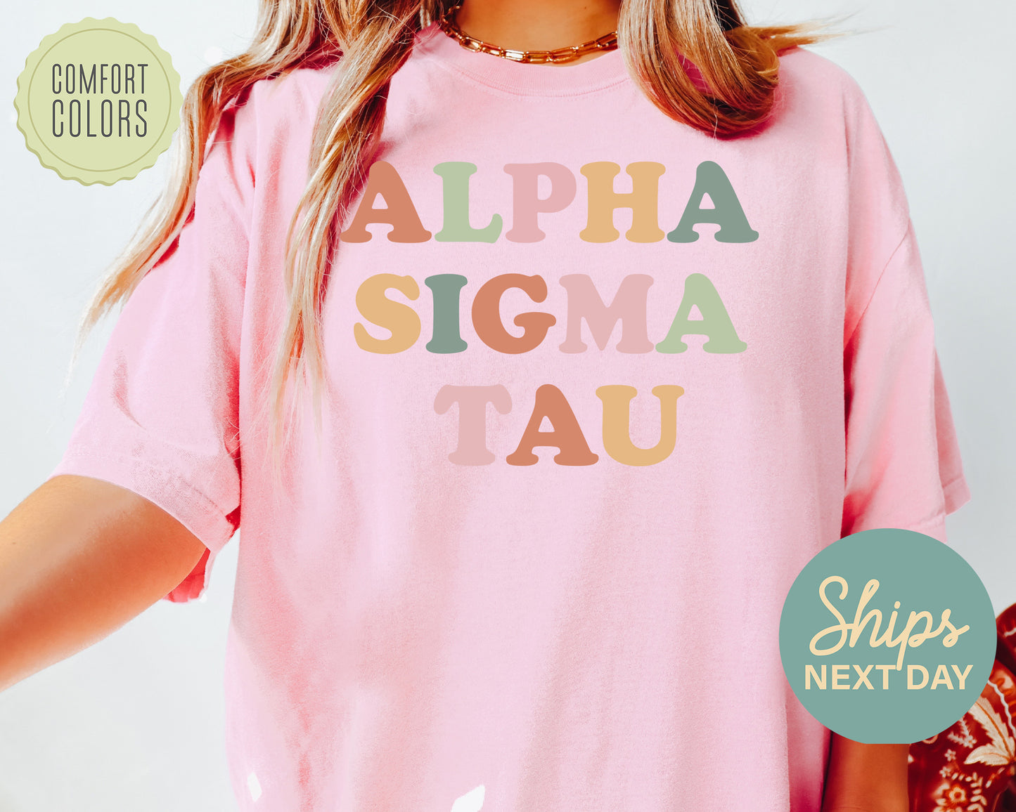 Alpha Sigma Tau Bright and Proud Comfort Colors Sorority T-shirt _ 421g