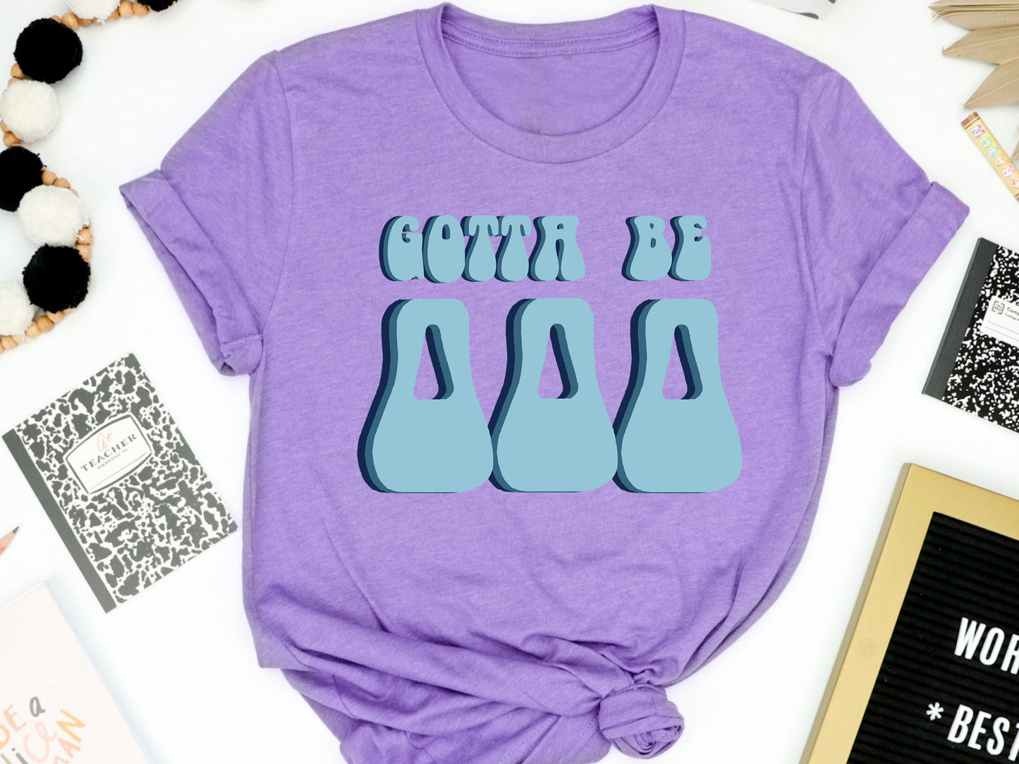 Delta Delta Delta They've Gotta Be Sorority T-shirt _ 346g