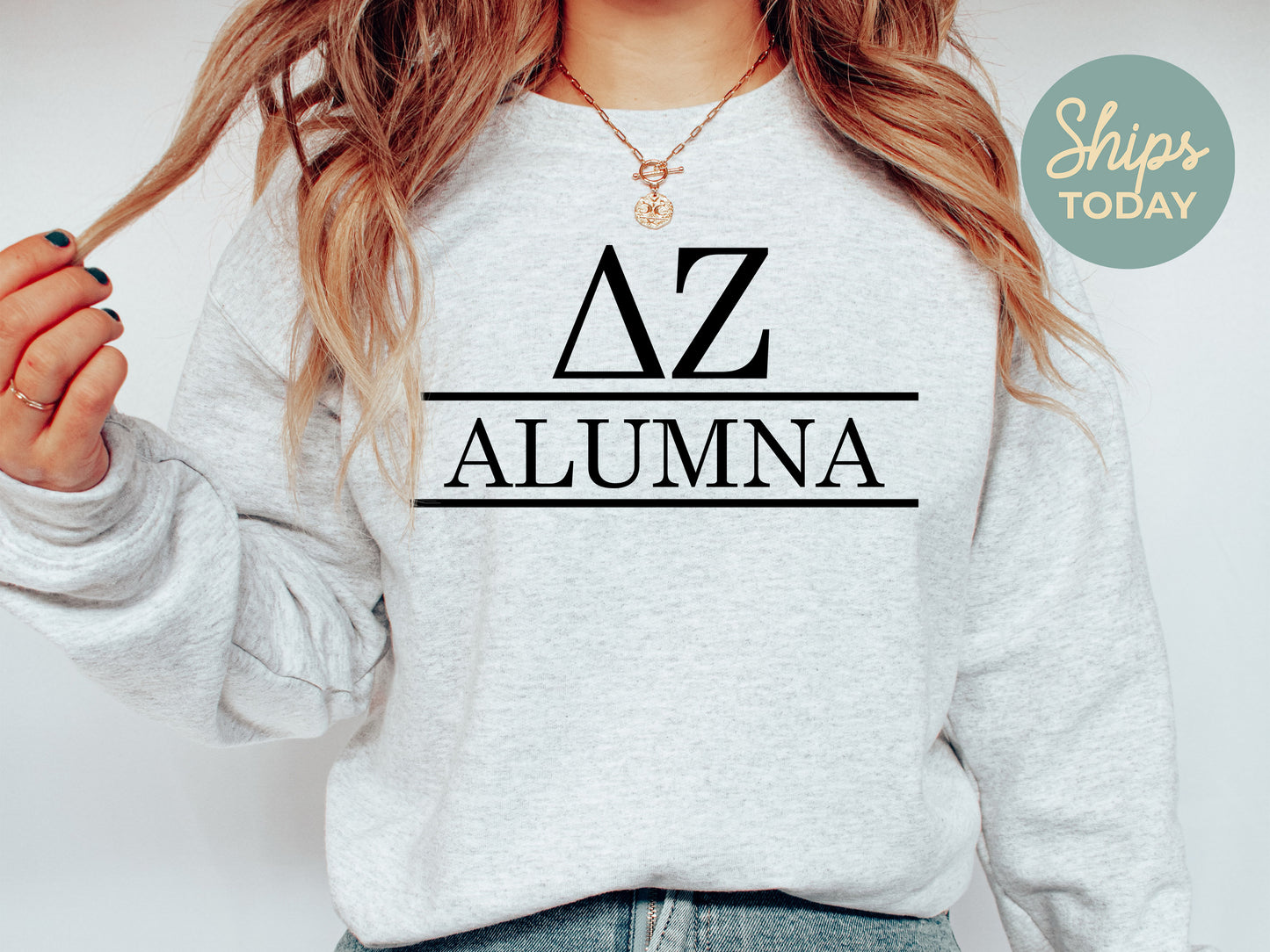 Delta Zeta Just Turned Alumna Sorority Sweatshirt _ 30747g