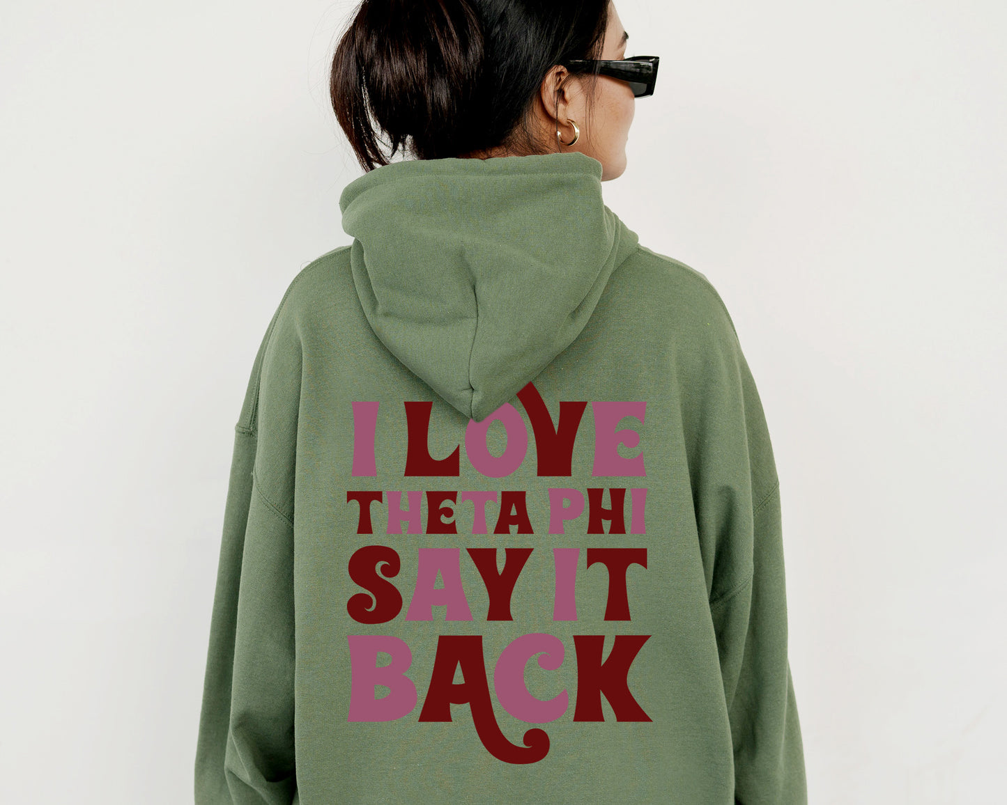 Theta Phi Alpha Say it Back Sorority Hoodie _ 33396g