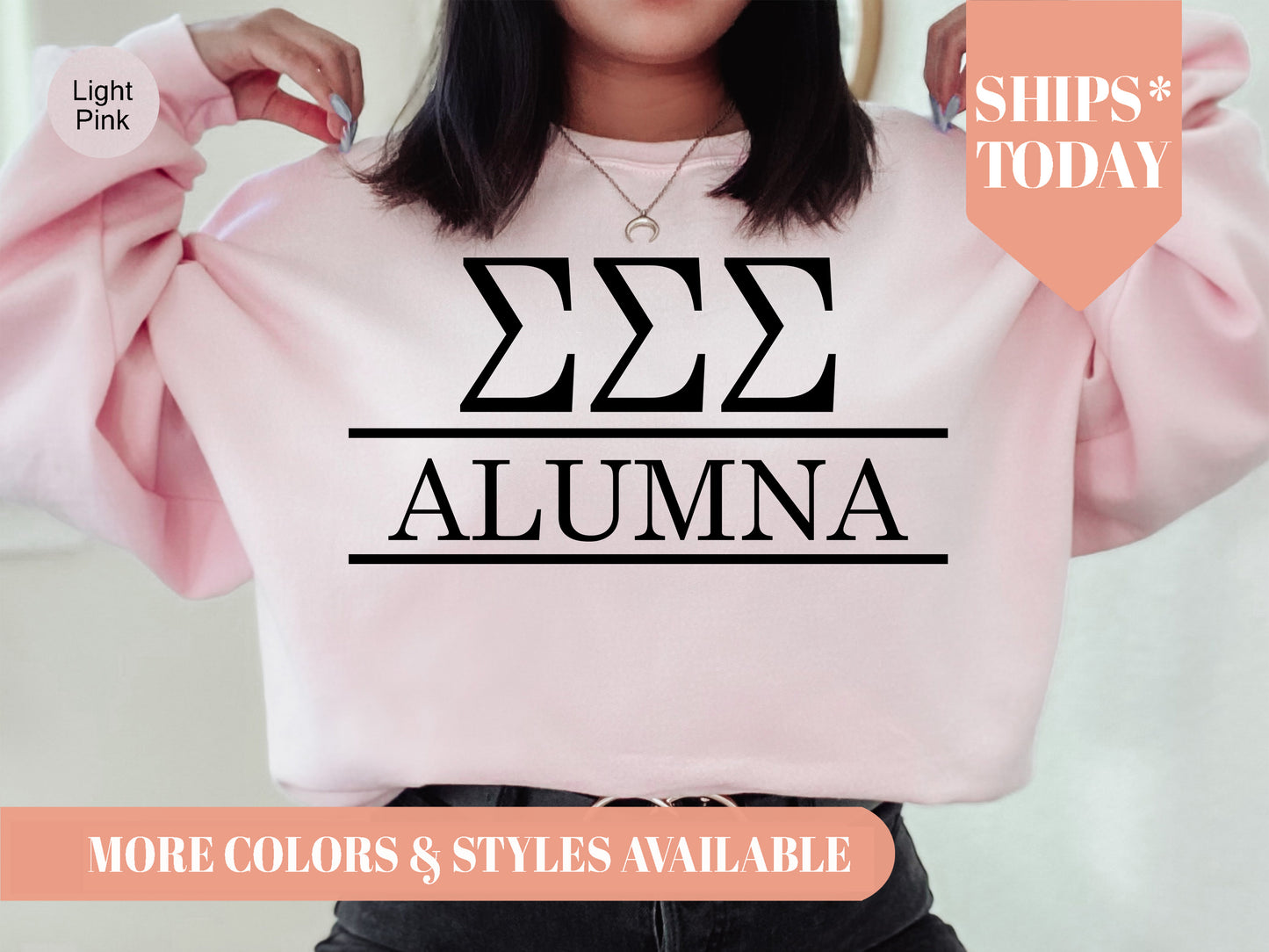 Sigma Sigma Sigma Just Turned Alumna Sorority Sweatshirt _ 30757g