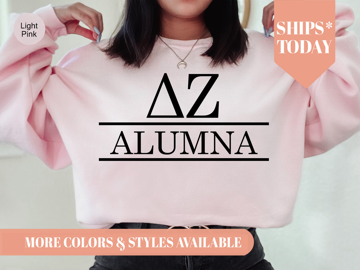 Delta Zeta Just Turned Alumna Sorority Sweatshirt _ 30747g