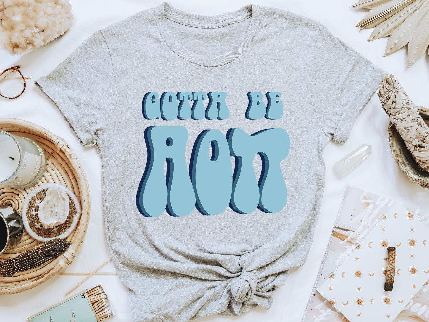 Alpha Omicron Pi They've Gotta Be Sorority T-shirt _ 340g