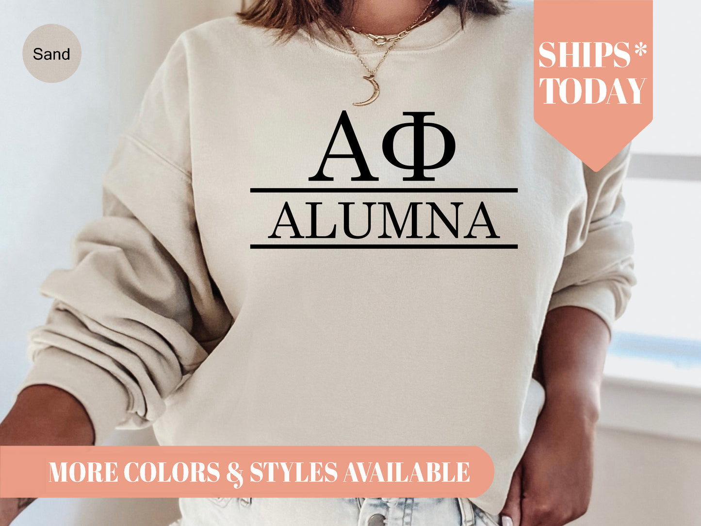 Alpha Phi Just Turned Alumna Sorority Sweatshirt _ 30739g