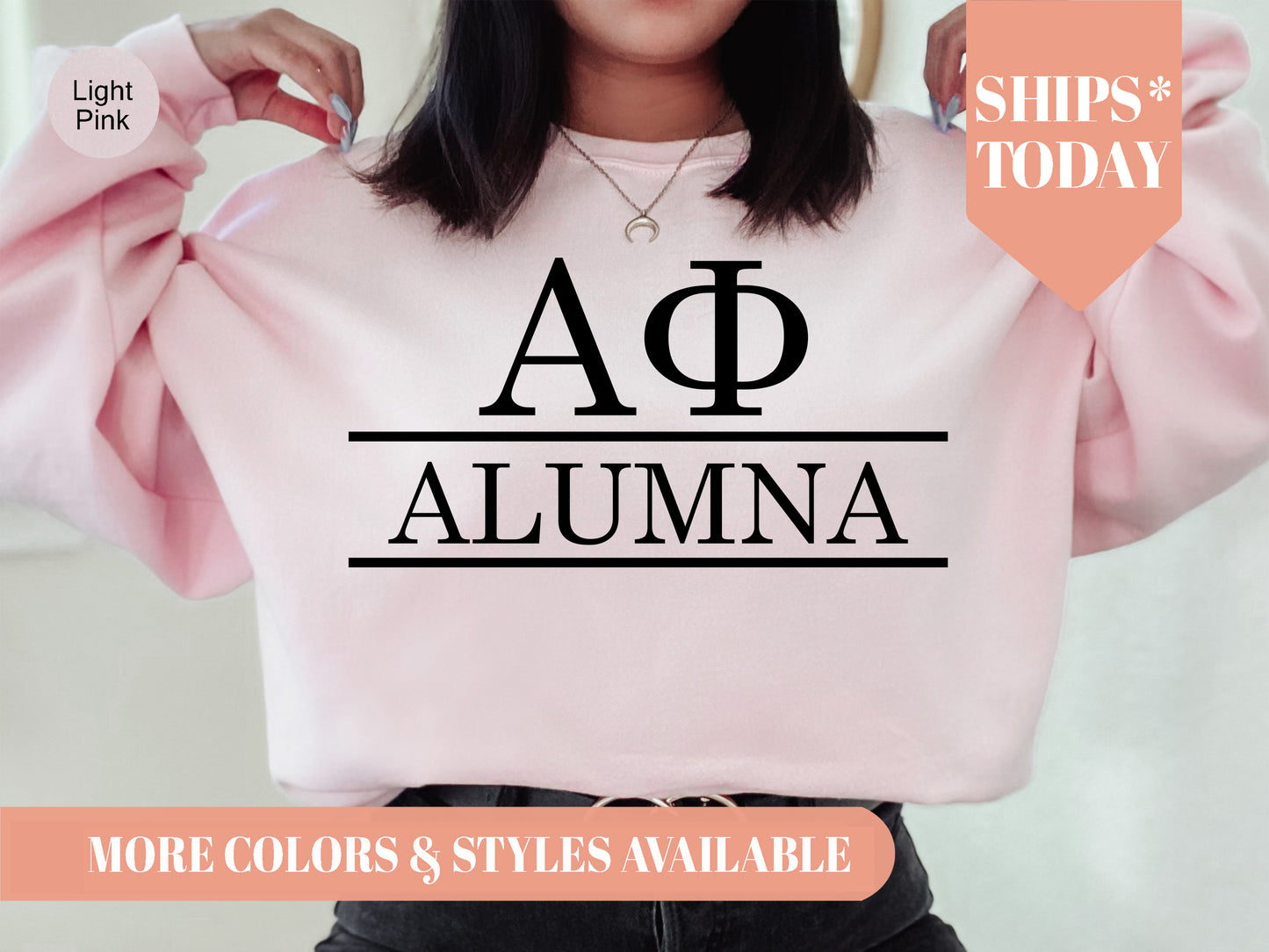 Alpha Phi Just Turned Alumna Sorority Sweatshirt _ 30739g