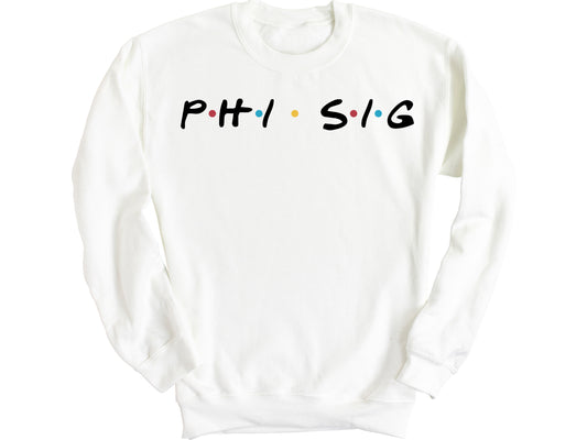 Phi Sigma Kappa Greek Friends Fraternity Sweatshirt _ 30689g