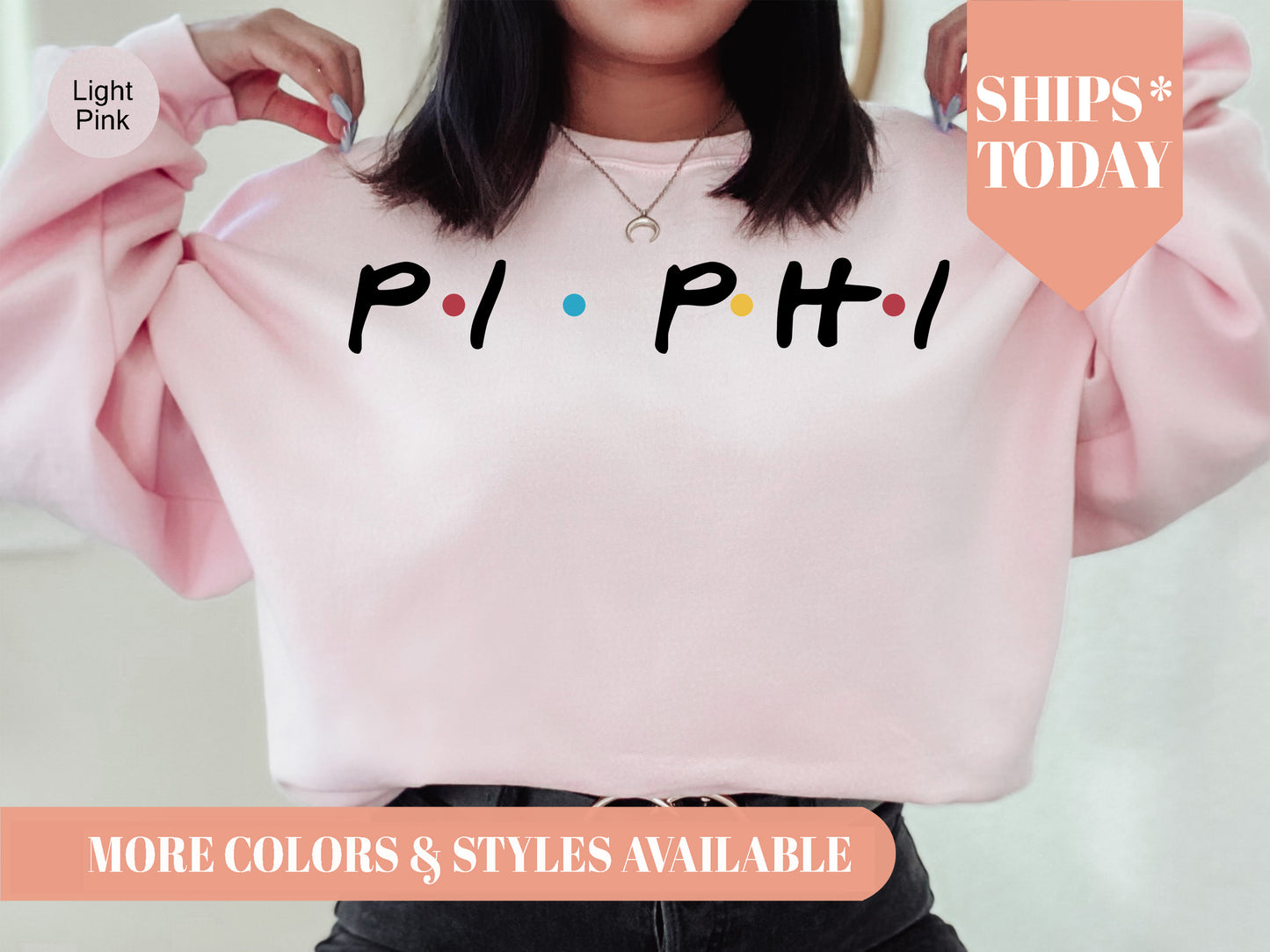 Pi Beta Phi Friends Frenzy Sorority Sweatshirt _ 30666g