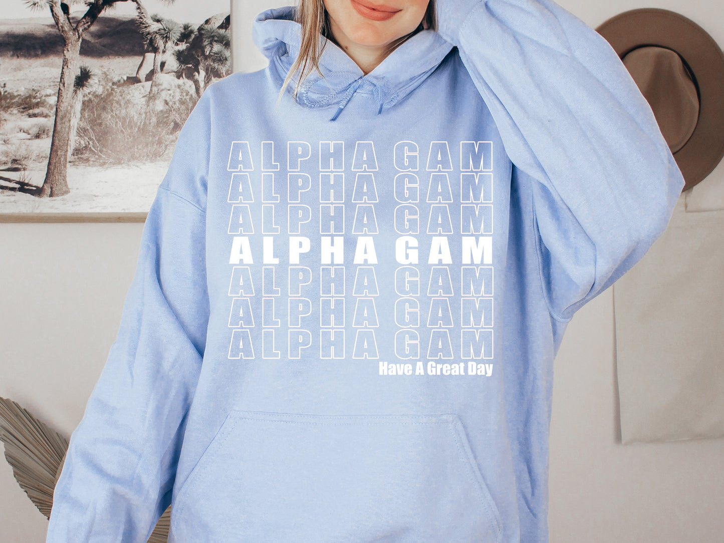 Alpha Gamma Delta Have a Great Day Sorority Hoodie _ 2111g
