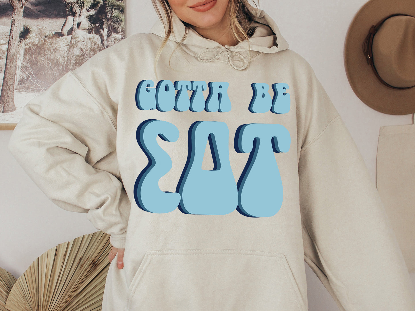 Sigma Delta Tau They've Gotta Be Sorority Hoodie _ 357g