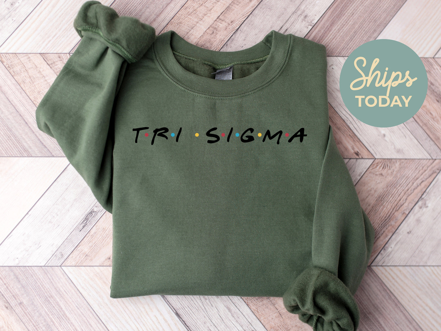 Sigma Sigma Sigma Friends Frenzy Sorority Sweatshirt _ 30669g