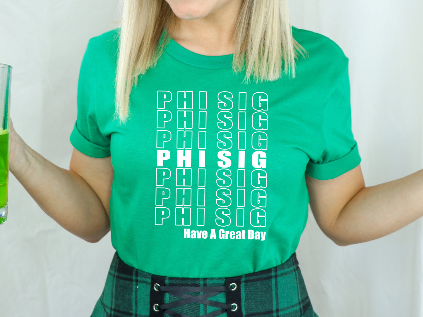 Phi Sigma Sigma Have a Great Day Sorority T-shirt _ 2127g