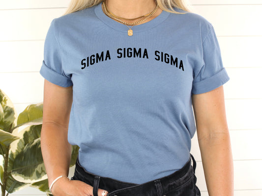 Sigma Sigma Sigma Just Bold Sorority T-shirt _ 2392g