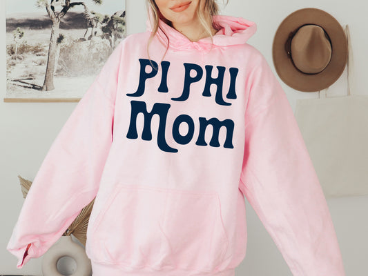 Pi Beta Phi Got it from my Mom Sorority Hoodie _ 3091g