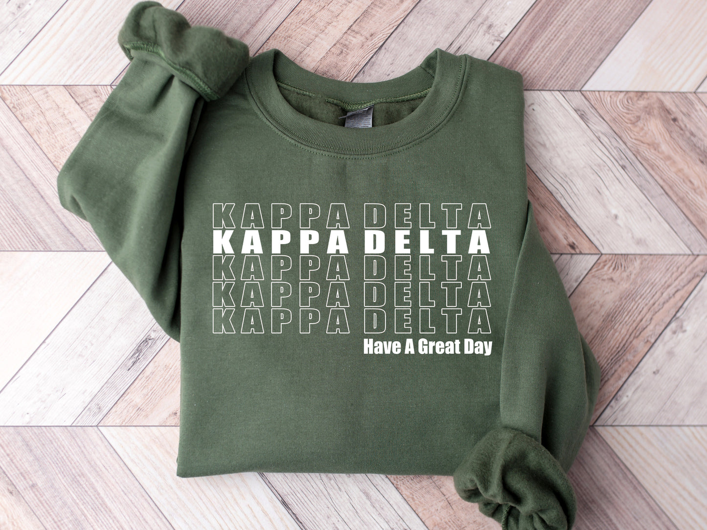 Kappa Delta Have a Great Day Sorority Sweatshirt _ 2124g