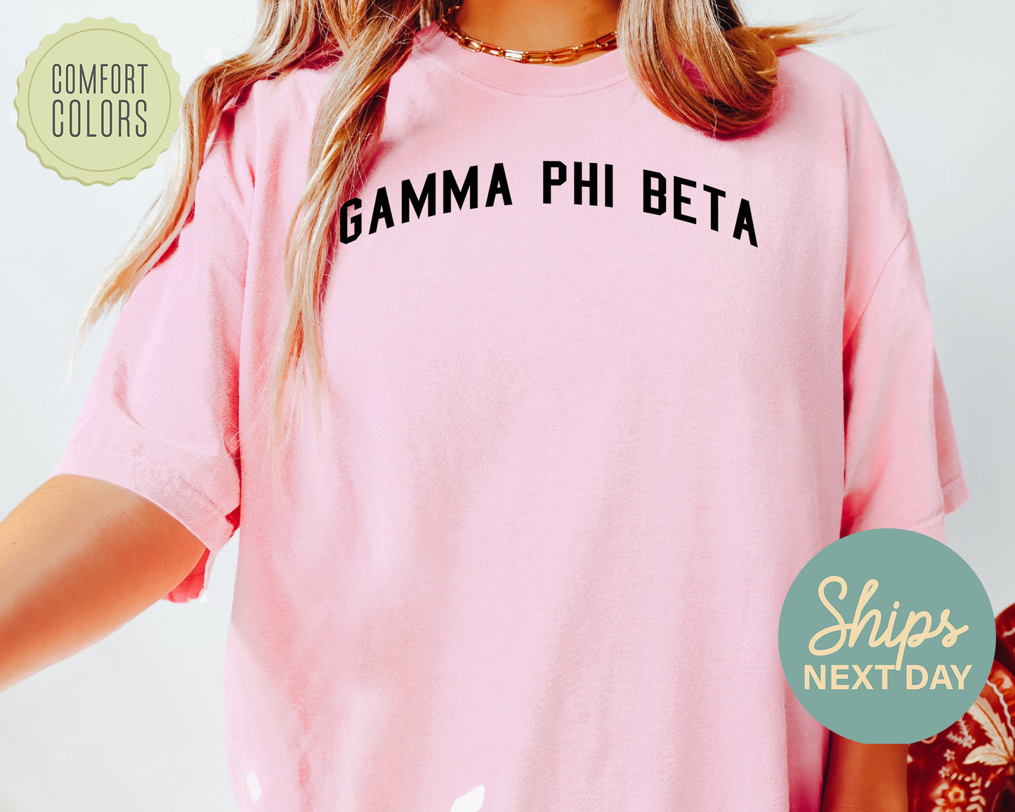 Gamma Phi Beta Just Bold Comfort Colors Sorority T-shirt _ 2383g