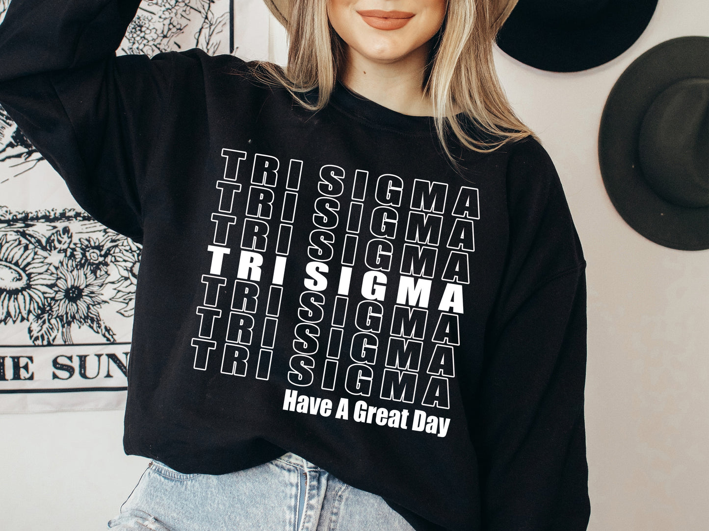 Sigma Sigma Sigma Have a Great Day Sorority Sweatshirt _ 2131g