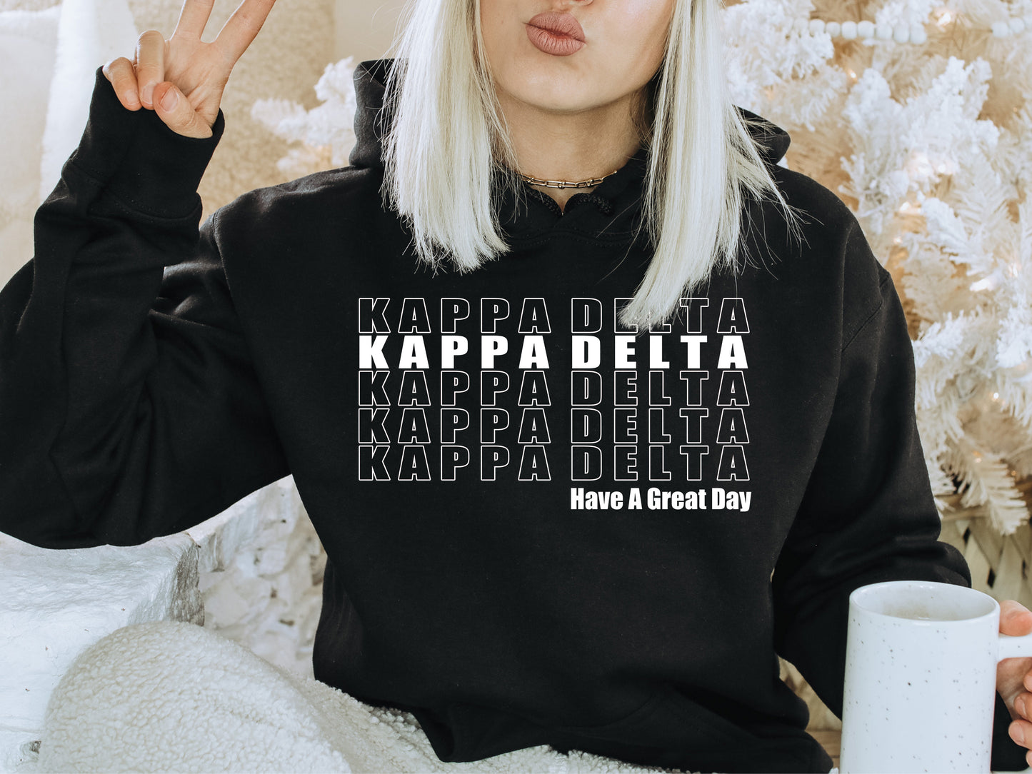 Kappa Delta Have a Great Day Sorority Hoodie _ 2124g