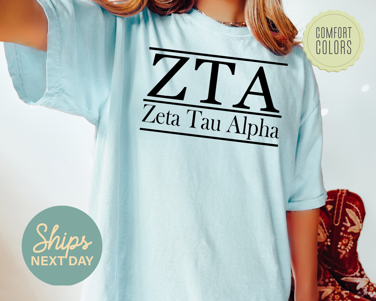 Zeta Tau Alpha Bold Statement Comfort Colors Sorority T-shirt _ 309g
