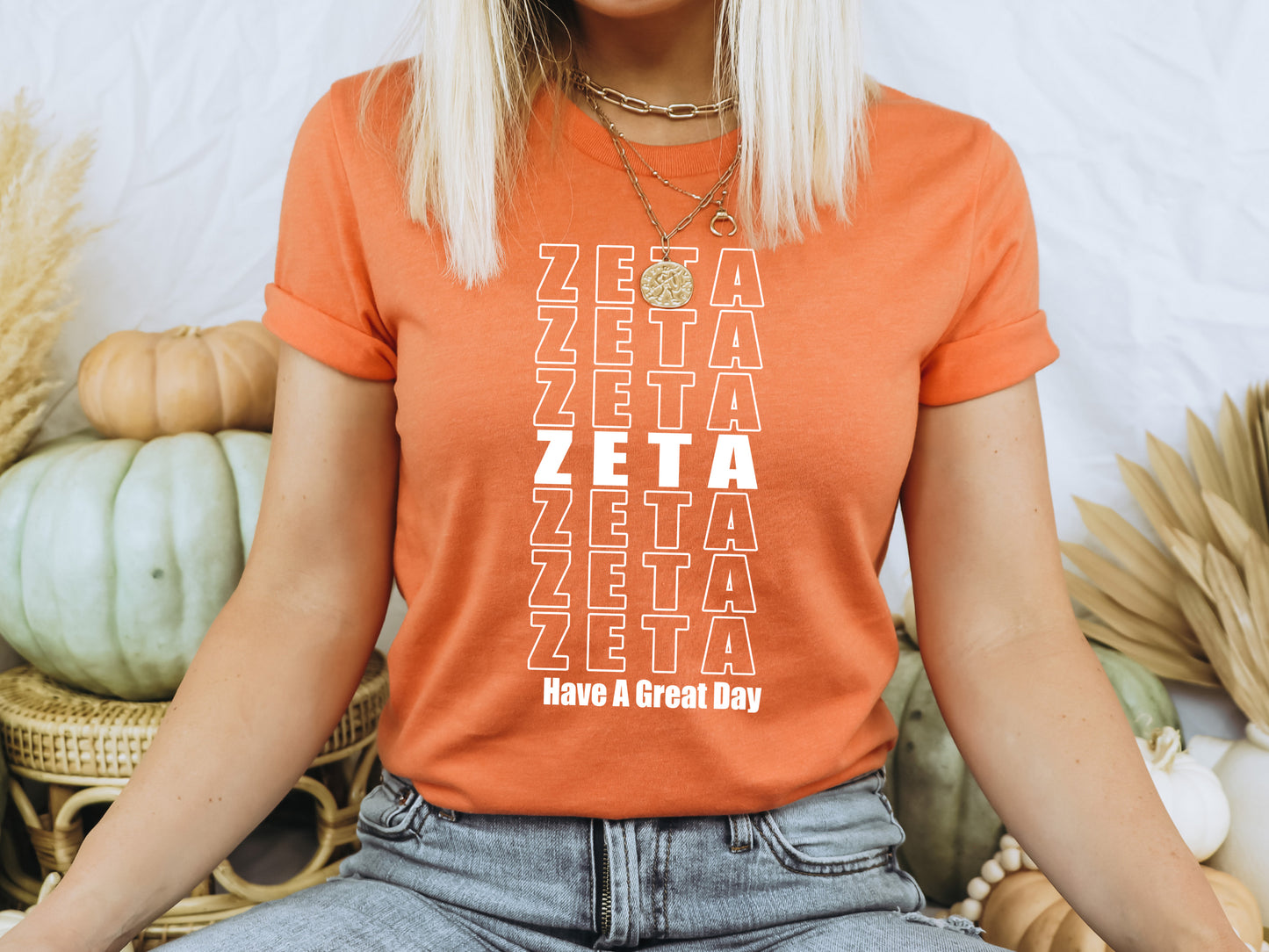 Zeta Tau Alpha Have a Great Day Sorority T-shirt _ 2133g