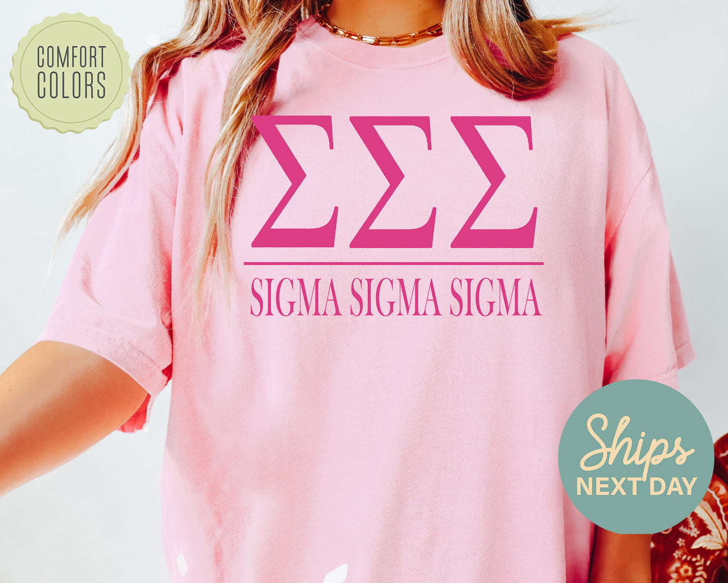 Sigma Sigma Sigma Loud Letters Comfort Colors Sorority T-shirt _ 489g