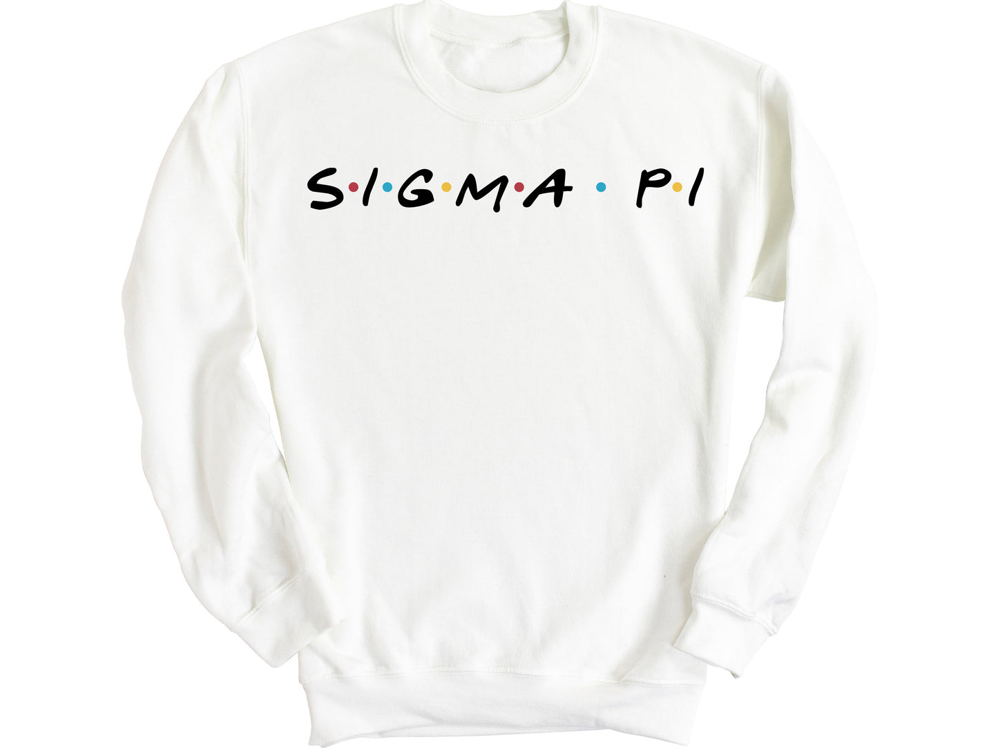 Sigma Pi Greek Friends Fraternity Sweatshirt _ 30697g