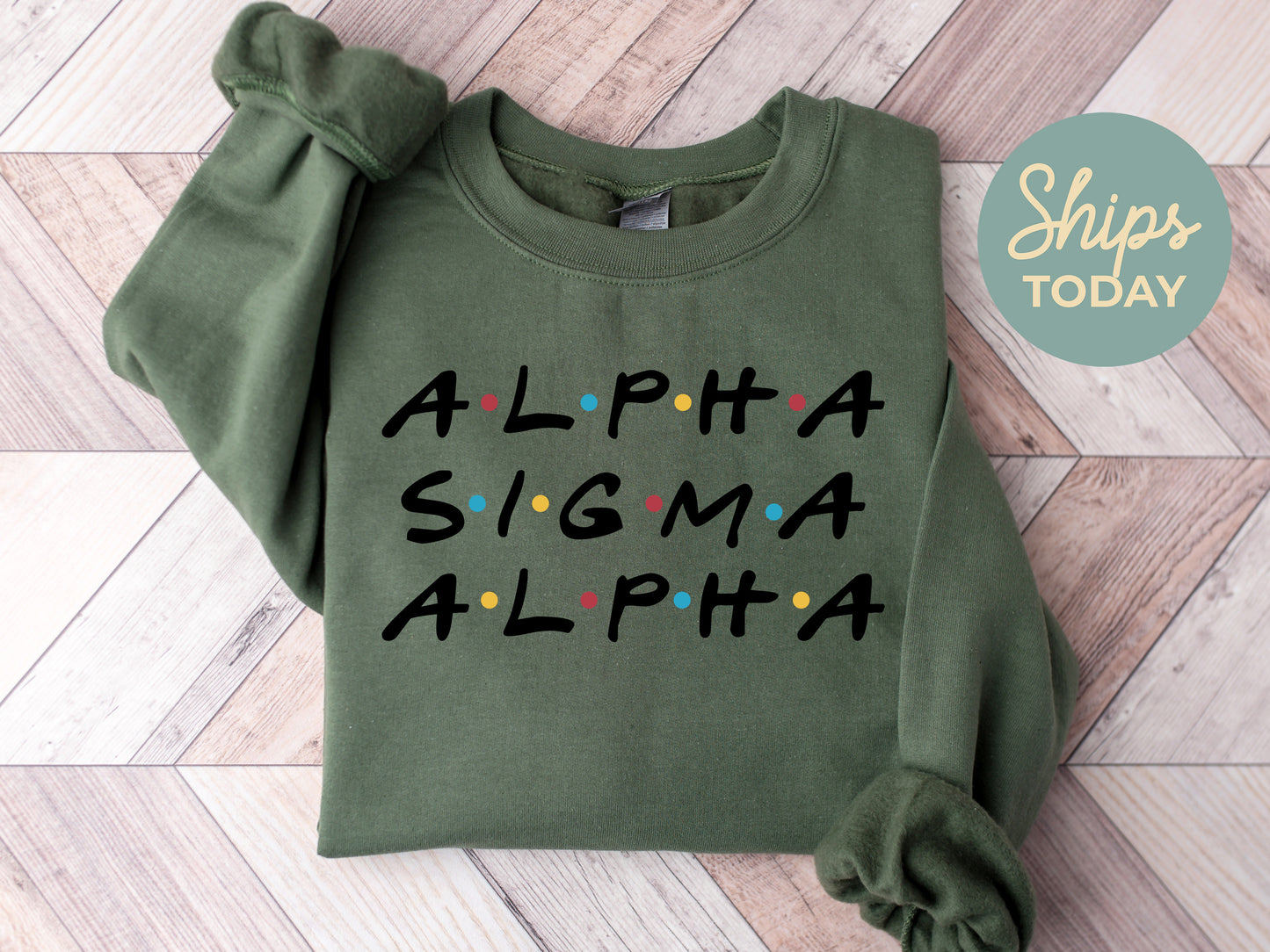 Alpha Sigma Alpha Friends Frenzy Sorority Sweatshirt _ 30652g