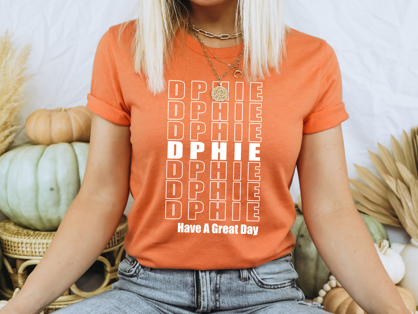 Delta Phi Epsilon Have a Great Day Sorority T-shirt _ 2120g