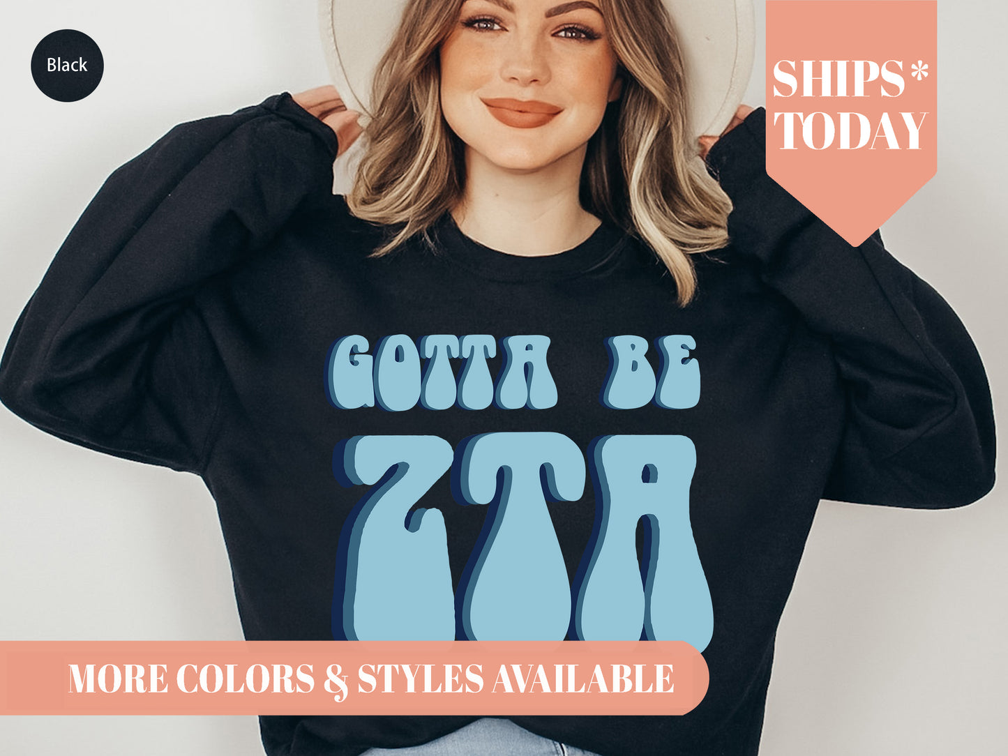 Zeta Tau Alpha They've Gotta Be Sorority Sweatshirt _ 361g