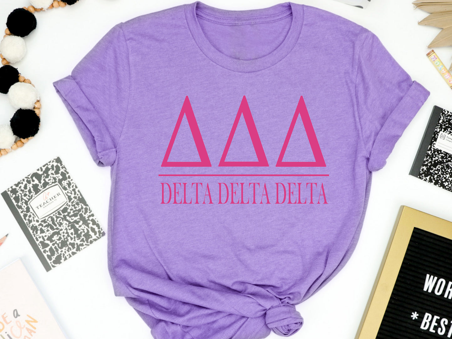 Delta Delta Delta Loud Letters Sorority T-shirt _ 476g