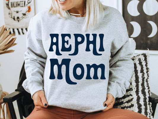 Alpha Epsilon Phi Got it from my Mom Sorority Sweatshirt _ 3073g