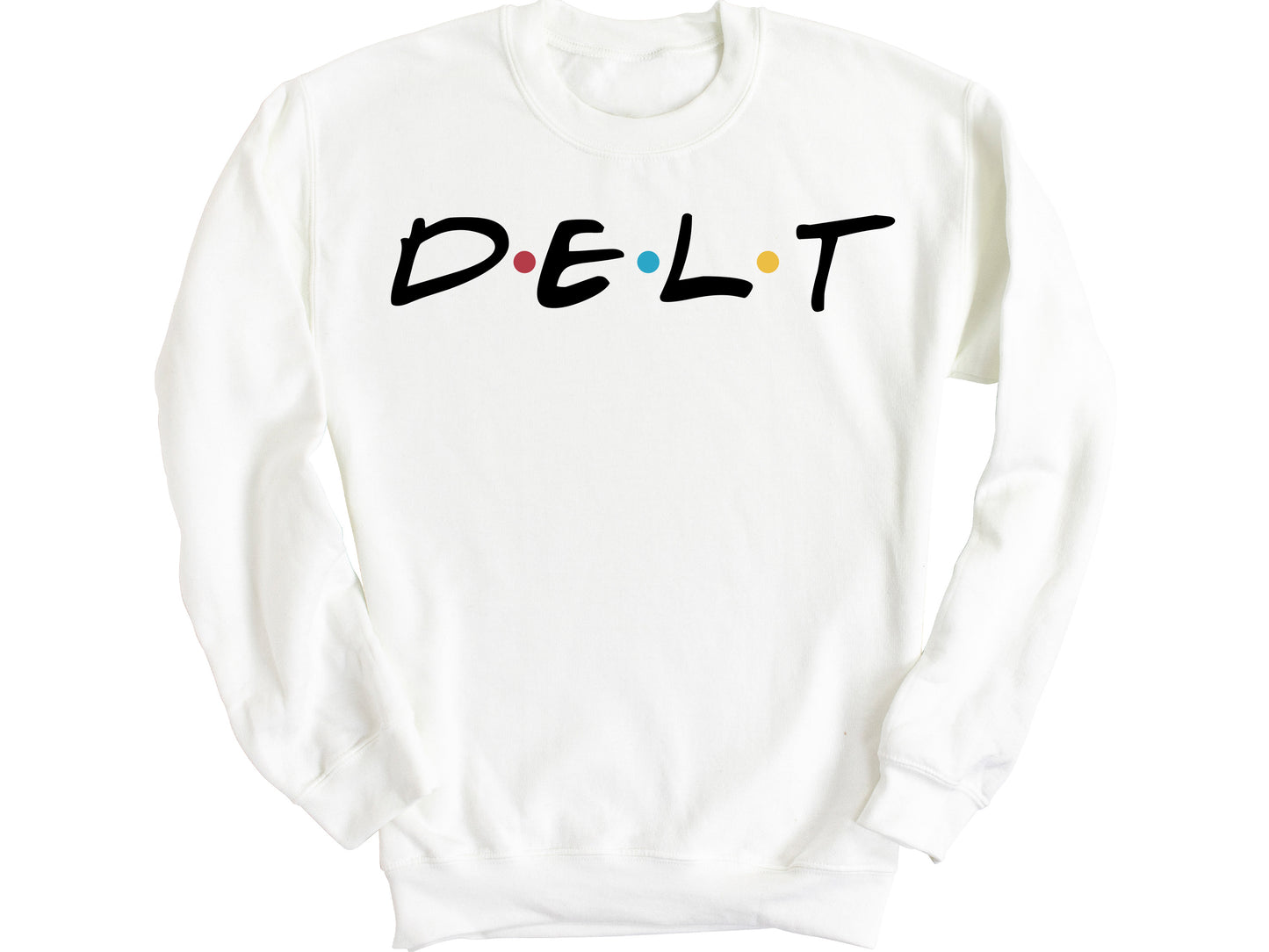 Delta Tau Delta Greek Friends Fraternity Sweatshirt _ 30680g