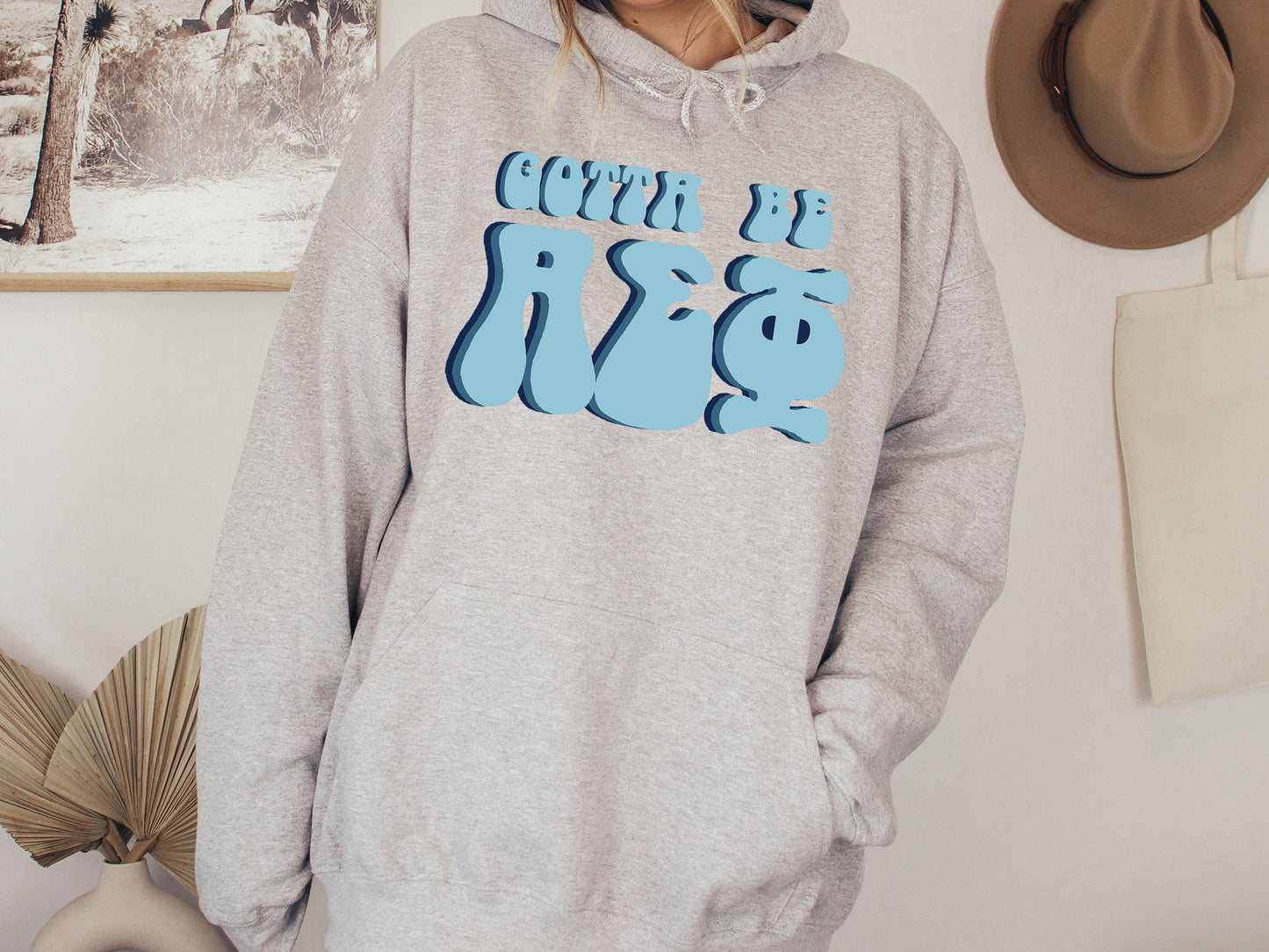 Alpha Epsilon Phi They've Gotta Be Sorority Hoodie _ 338g