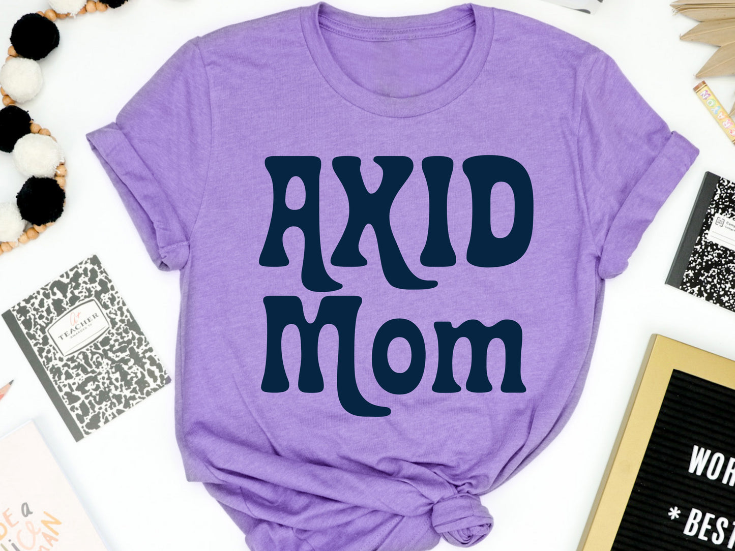 Alpha Xi Delta Got it from my Mom Sorority T-shirt _ 3079g