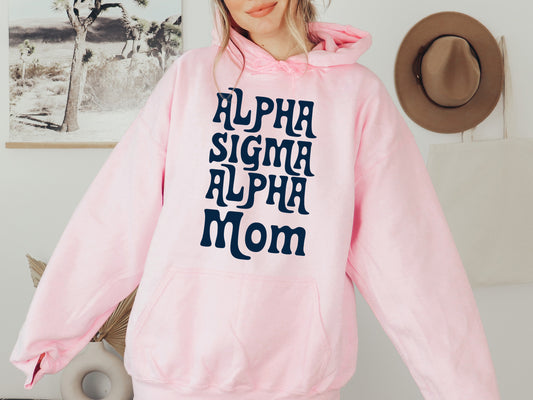 Alpha Sigma Alpha Got it from my Mom Sorority Hoodie _ 3077g