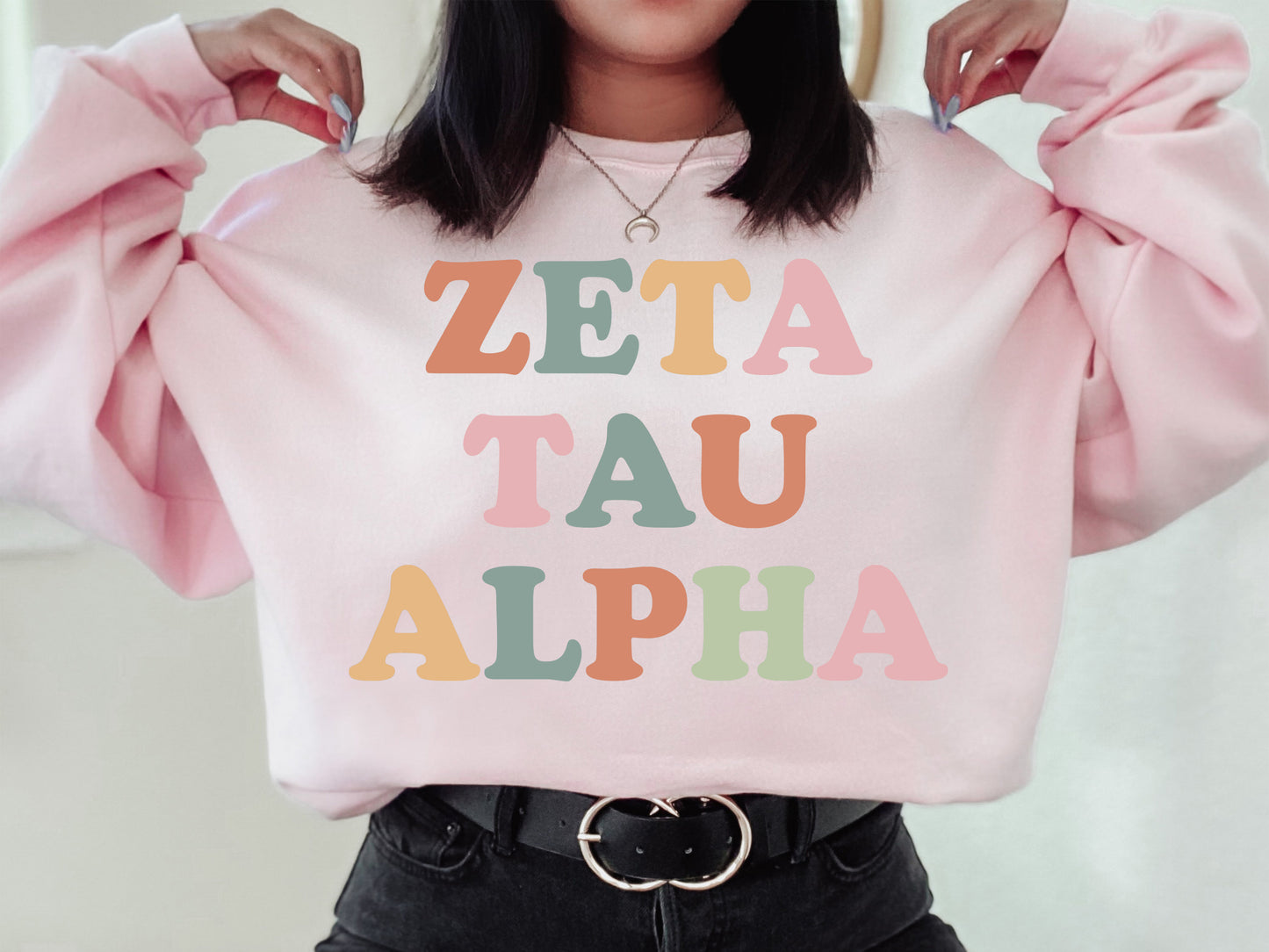 Zeta Tau Alpha Bright and Proud Sorority Sweatshirt _ 439g