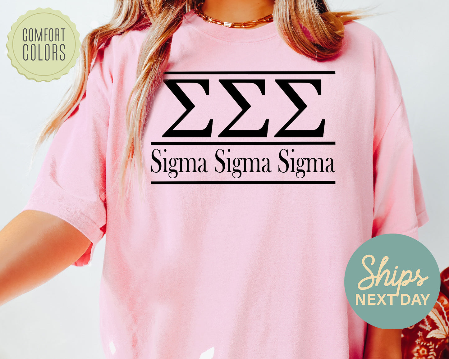 Sigma Sigma Sigma Bold Statement Comfort Colors Sorority T-shirt _ 307g