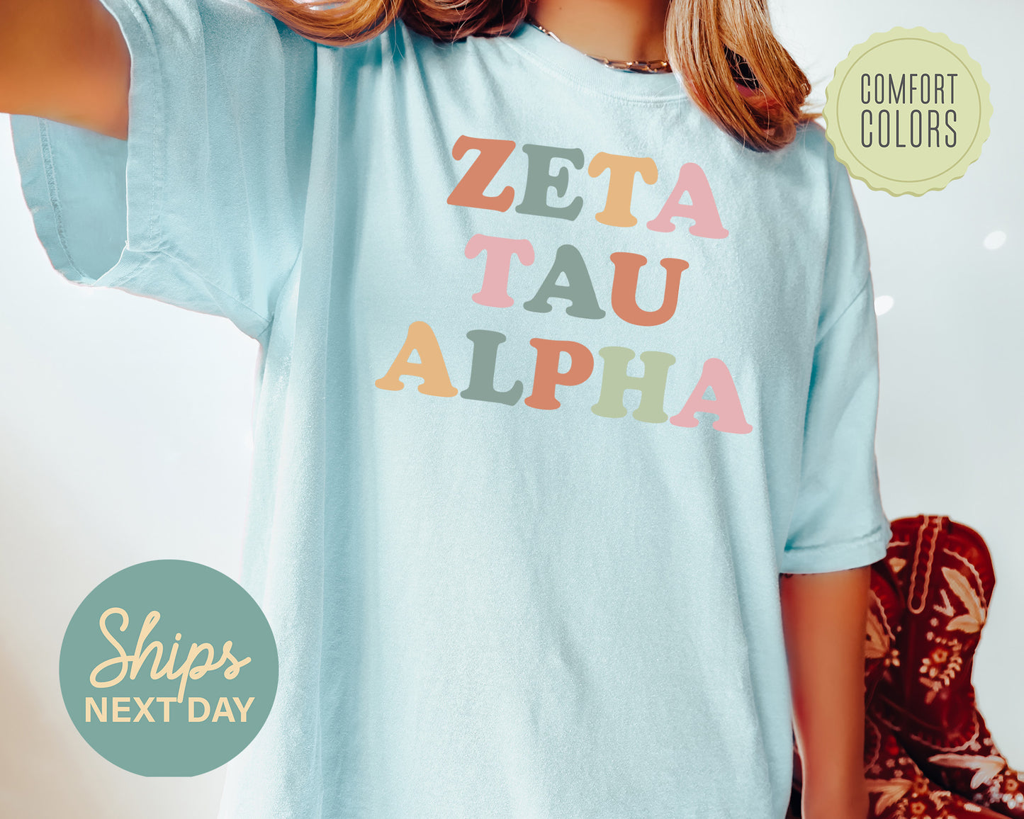 Zeta Tau Alpha Bright and Proud Comfort Colors Sorority T-shirt _ 439g