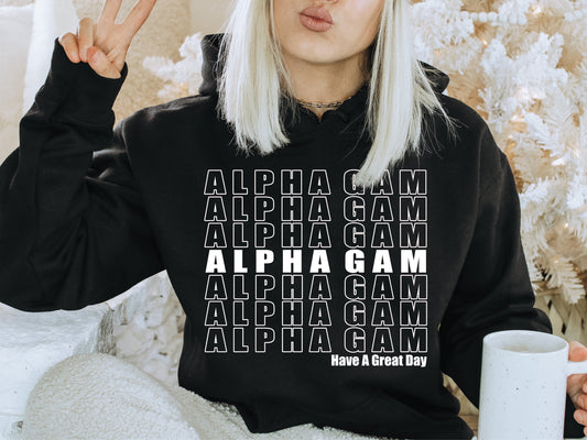 Alpha Gamma Delta Have a Great Day Sorority Hoodie _ 2111g