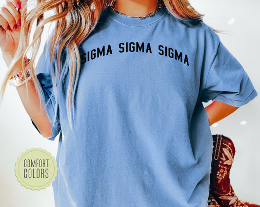 Sigma Sigma Sigma Just Bold Comfort Colors Sorority T-shirt _ 2392g