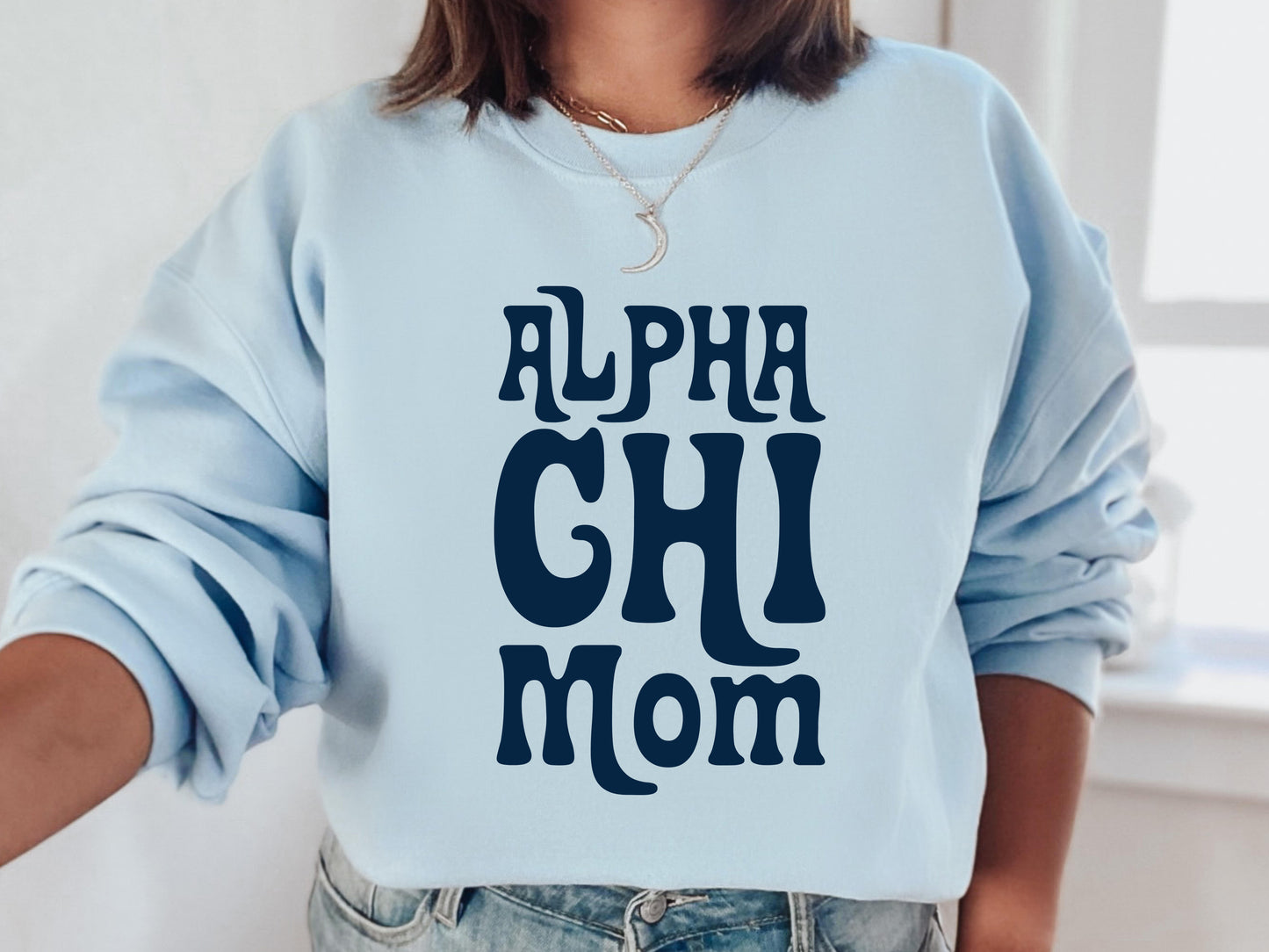 Alpha Chi Omega Got it from my Mom Sorority Sweatshirt _ 3071g