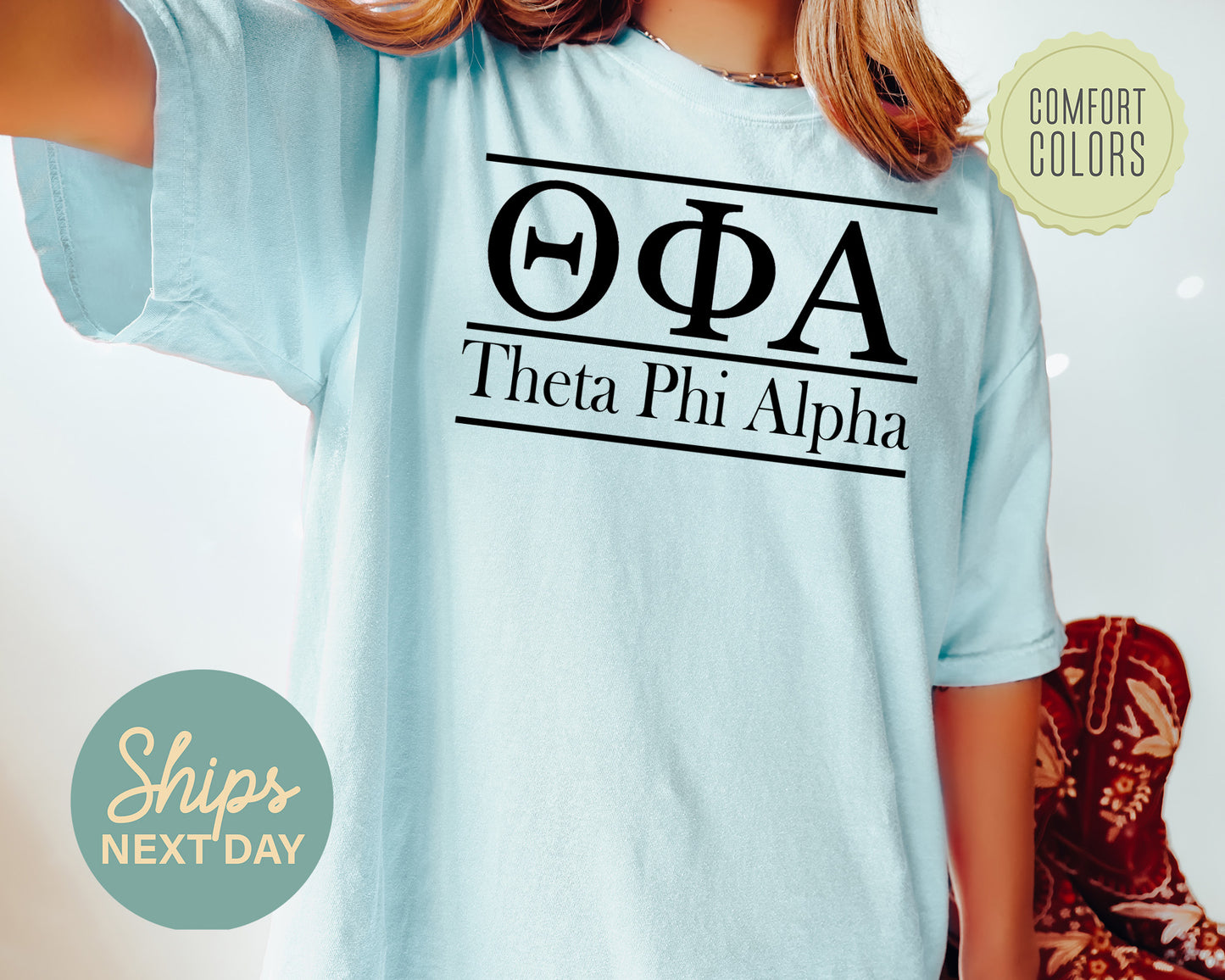 Theta Phi Alpha Bold Statement Comfort Colors Sorority T-shirt _ 308g