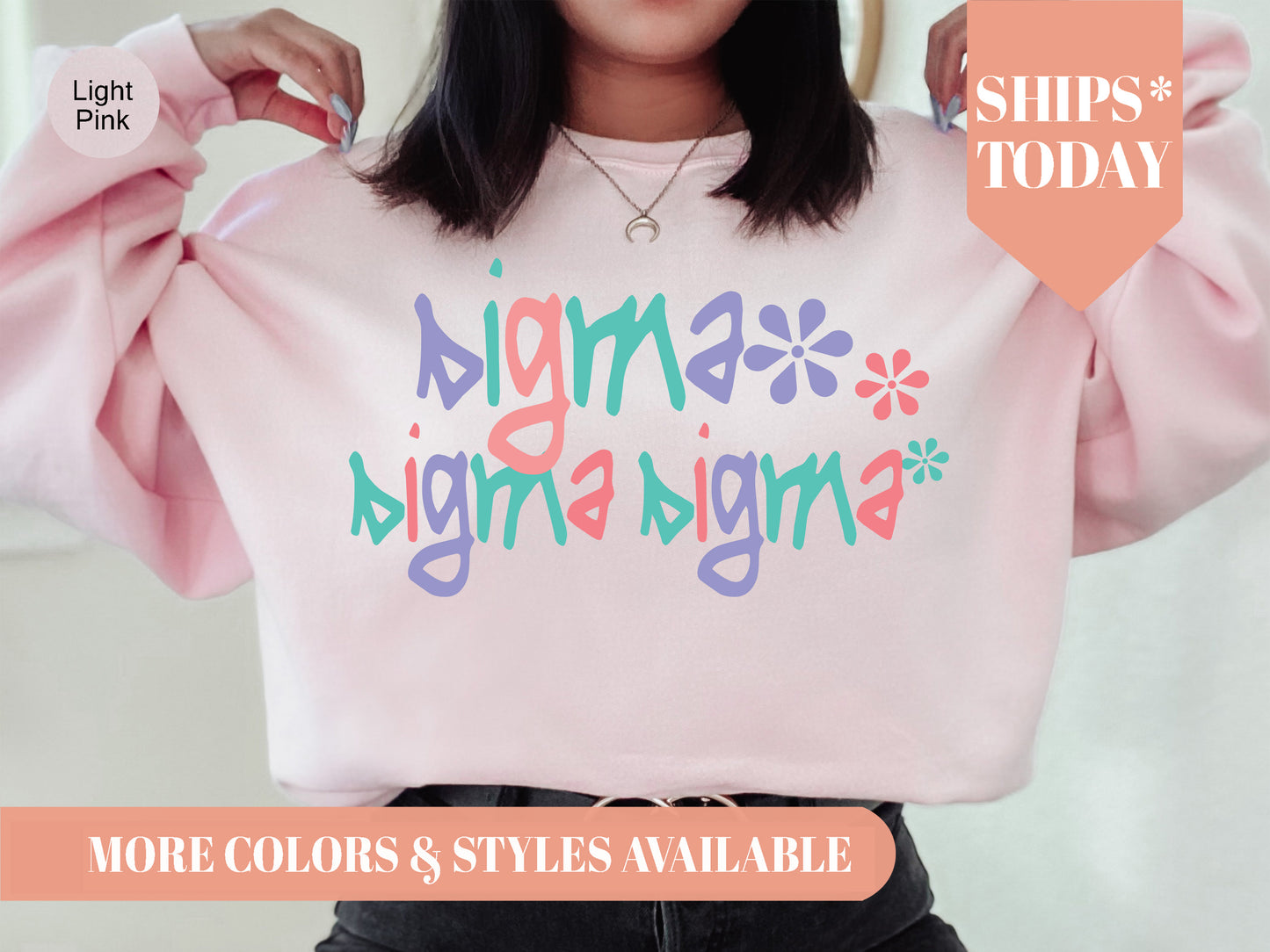 Sigma Sigma Sigma Colorful Floral Sorority Sweatshirt _ 2626g