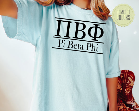 Pi Beta Phi Bold Statement Comfort Colors Sorority T-shirt _ 304g